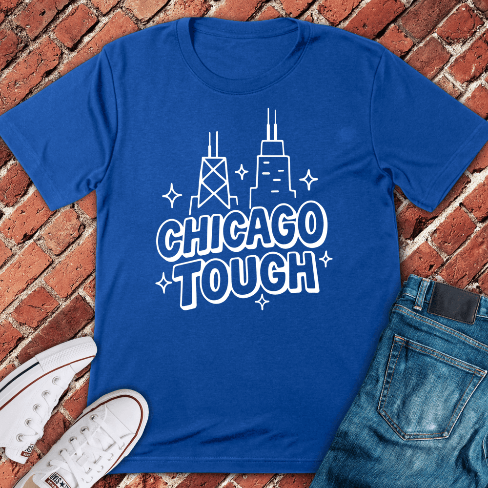 Chicago Tough T-Shirt - Graphic Tee - Gift for Chicago Lovers - Unisex