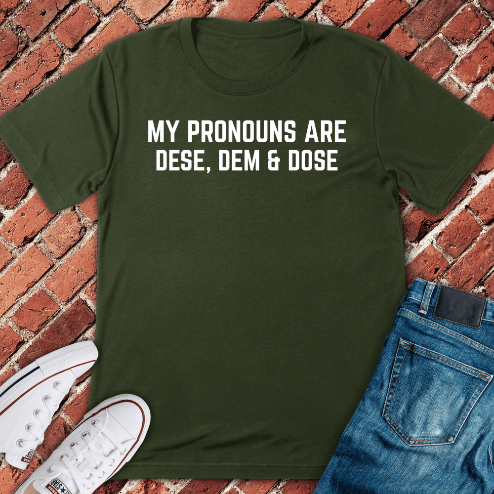 Dese Dem Dose T-Shirt - Chicago Graphic Tee - Gift for Chicago Lovers - Unisex