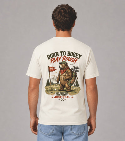 Born to Bogey Play Rough Bear Golf T-Shirt