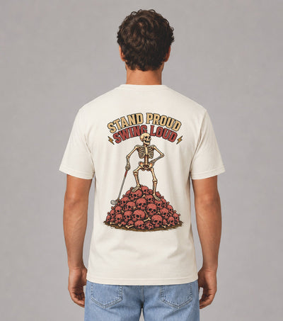 Stand Proud Swing Loud Skeleton Golf T-Shirt
