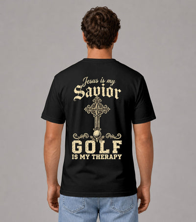 Jesus Is My Savior Golf Is My Therapy T-Shirt