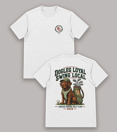 Dogleg Loyal Swing Local Labrador Golf T-Shirt