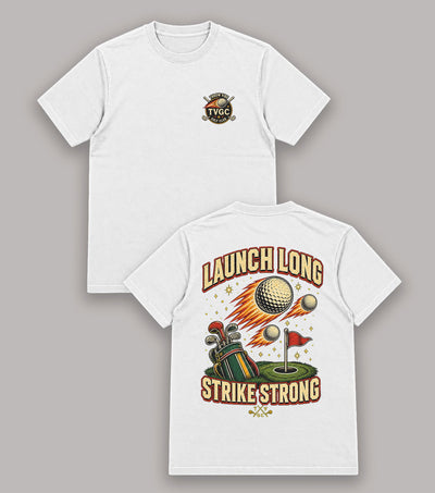 Launch Long Strike Strong Golf T-Shirt