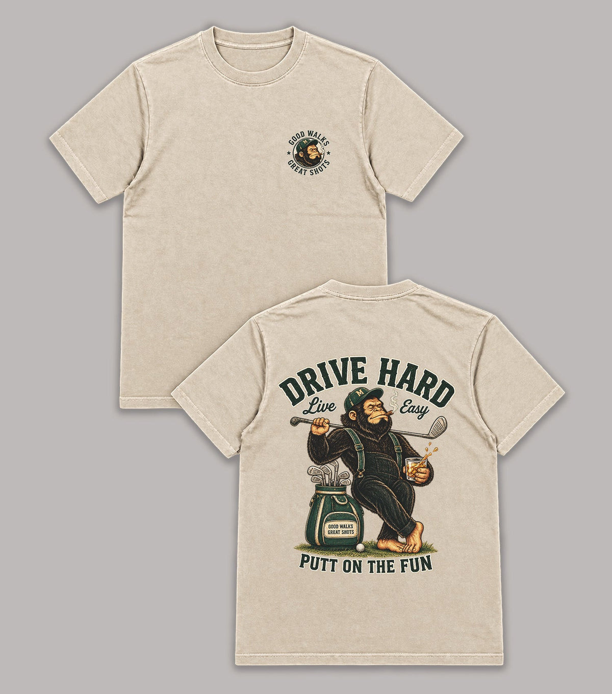 Drive Hard Live Easy Bigfoot Golf T-Shirt