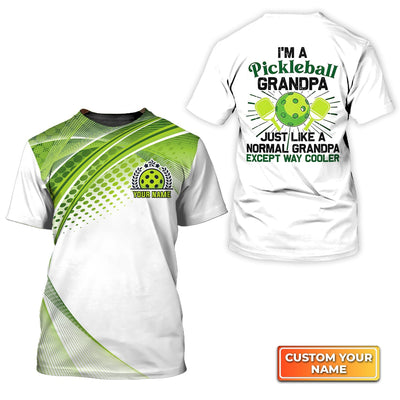 Pickleball Grandpa Like Normal Grandpa Personalized Name 3D Tshirt Gift For Pickleball Player