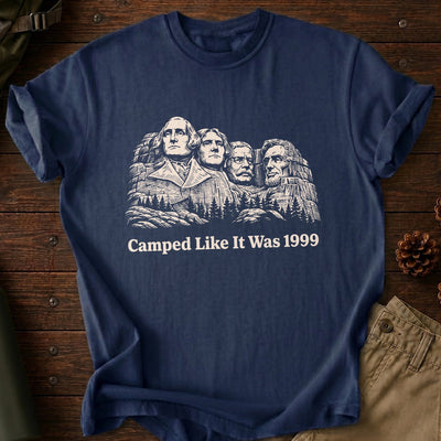 Camped Like 1999 T-Shirt
