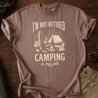 Camping Is My Job T-Shirt