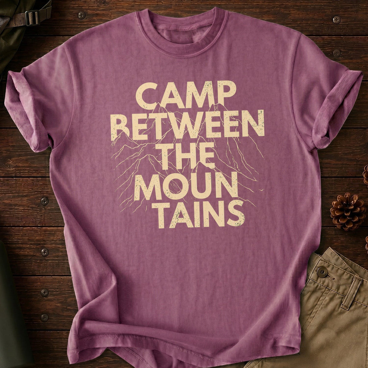 Camp Between The Mountains T-Shirt