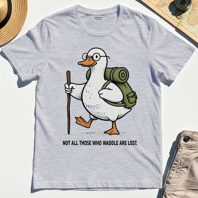 “Waddle Are Not Lost” Camping Trail Pun Duck T-Shirt