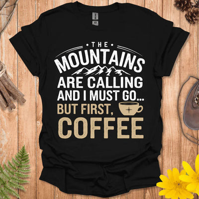 But First Coffee T-Shirt