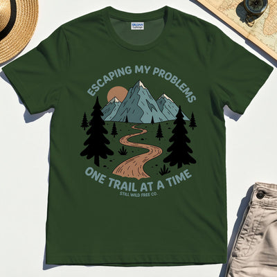 Escaping My Problems One Trail at a Time T-Shirt