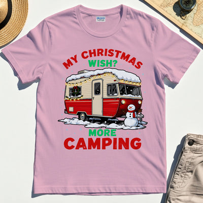 Christmas Camper “My Christmas Wish? More Camping” T-Shirt
