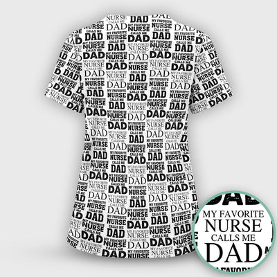 Favorite Nurse Calls Dad Pattern Scrub Top, Comfortable Scrubs for Nurses