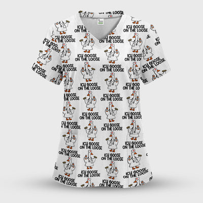 Funny ICU Goose On The Loose Nurse Pattern Scrub Top, Comfortable Scrubs For Nurses