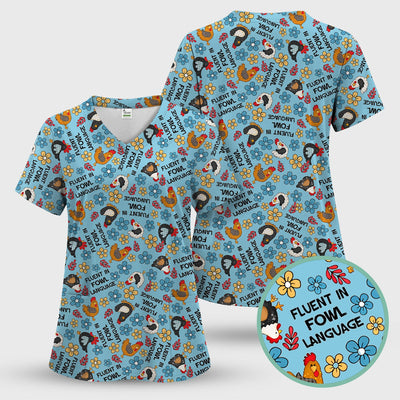 Funny Chicken Fluent in Fowl Language Pattern Scrub Top, Comfortable Scrubs for Nurses