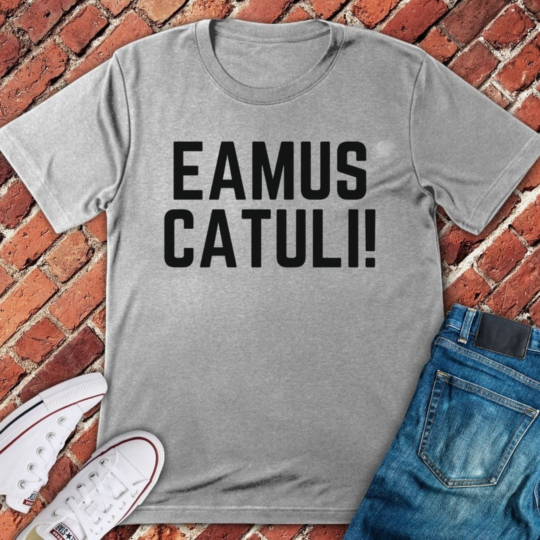 Eamus Catuli! T-Shirt - Chicago Graphic Tee - Gift for Chicago Lovers - Unisex