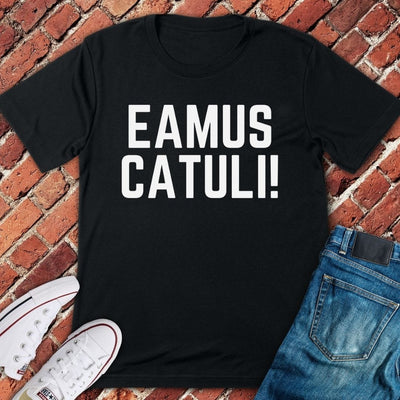 Eamus Catuli! T-Shirt - Chicago Graphic Tee - Gift for Chicago Lovers - Unisex