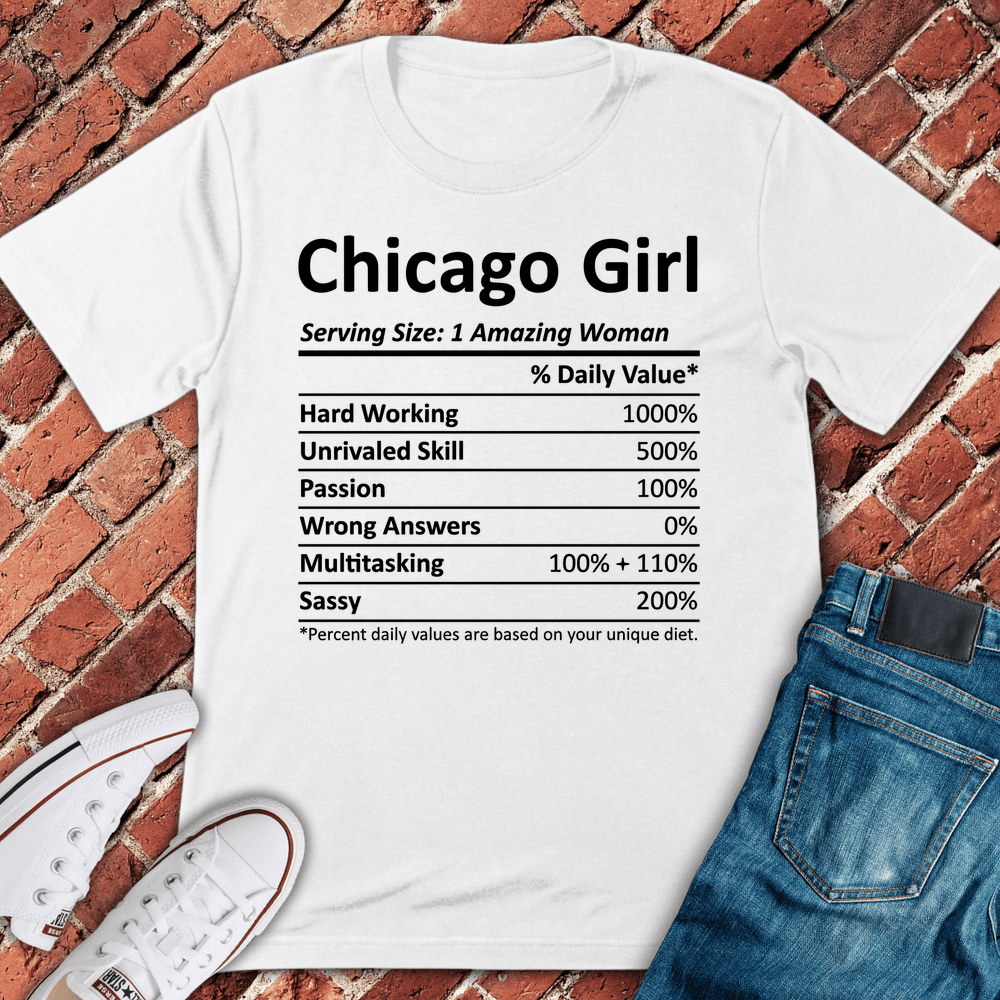 Chicago Girl Facts T-Shirt Gift For Women - Graphic Tee