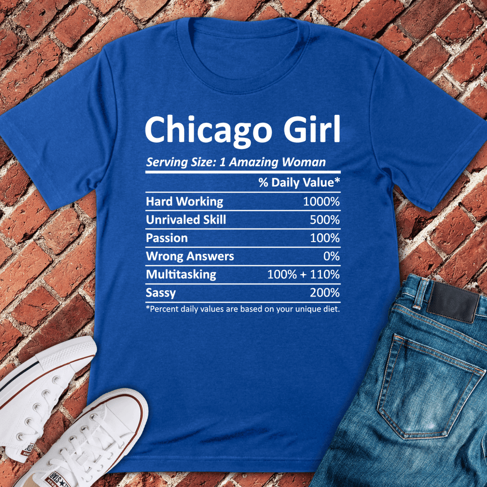 Chicago Girl Facts T-Shirt Gift For Women - Graphic Tee