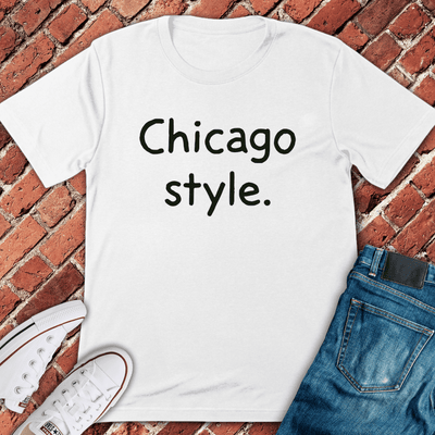 CHI Style Type T-Shirt Gift For Chicago Lovers - Unisex Graphic Tee