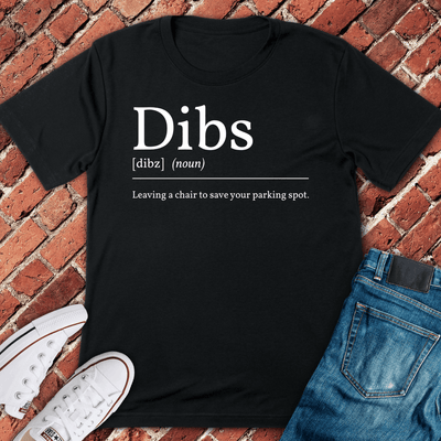 Chicago Dibs T-Shirt Gift For Chicago Lovers - Unisex Graphic Tee
