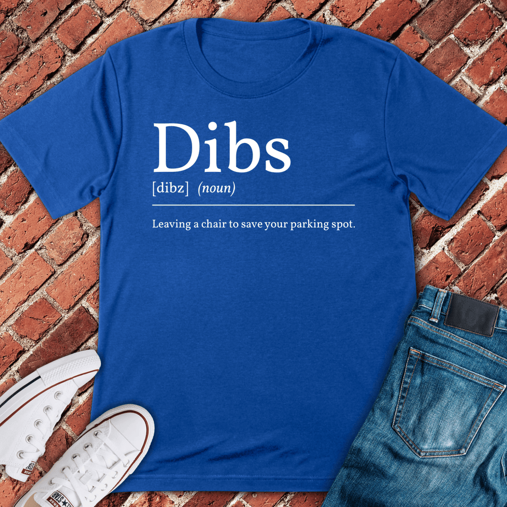 Chicago Dibs T-Shirt Gift For Chicago Lovers - Unisex Graphic Tee