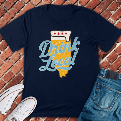 Drink Local Flag T-Shirt Gift For Chicago Lovers - Unisex Graphic Tee