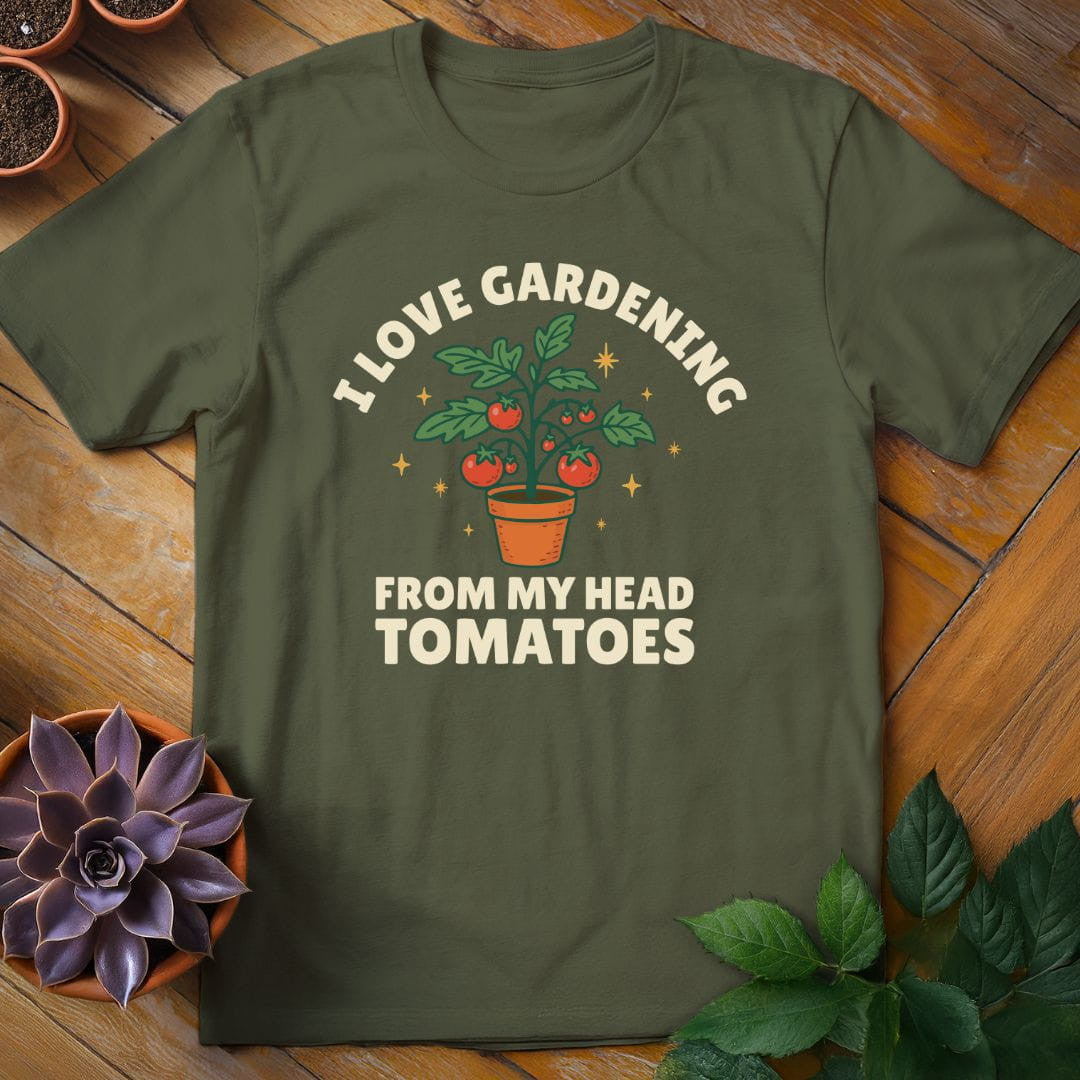 I Love Gardening From My Head Tomatoes T-Shirt Gift For Plant Lover
