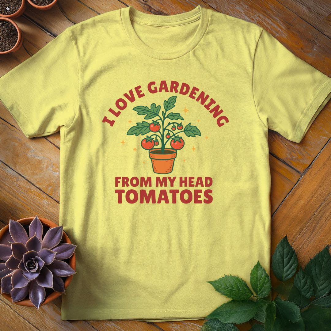 I Love Gardening From My Head Tomatoes T-Shirt Gift For Plant Lover