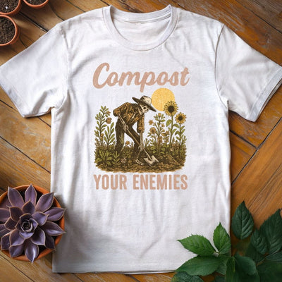 Compost Your Enemies T-Shirt Gift For Plant Lover - Unisex Graphic Tee