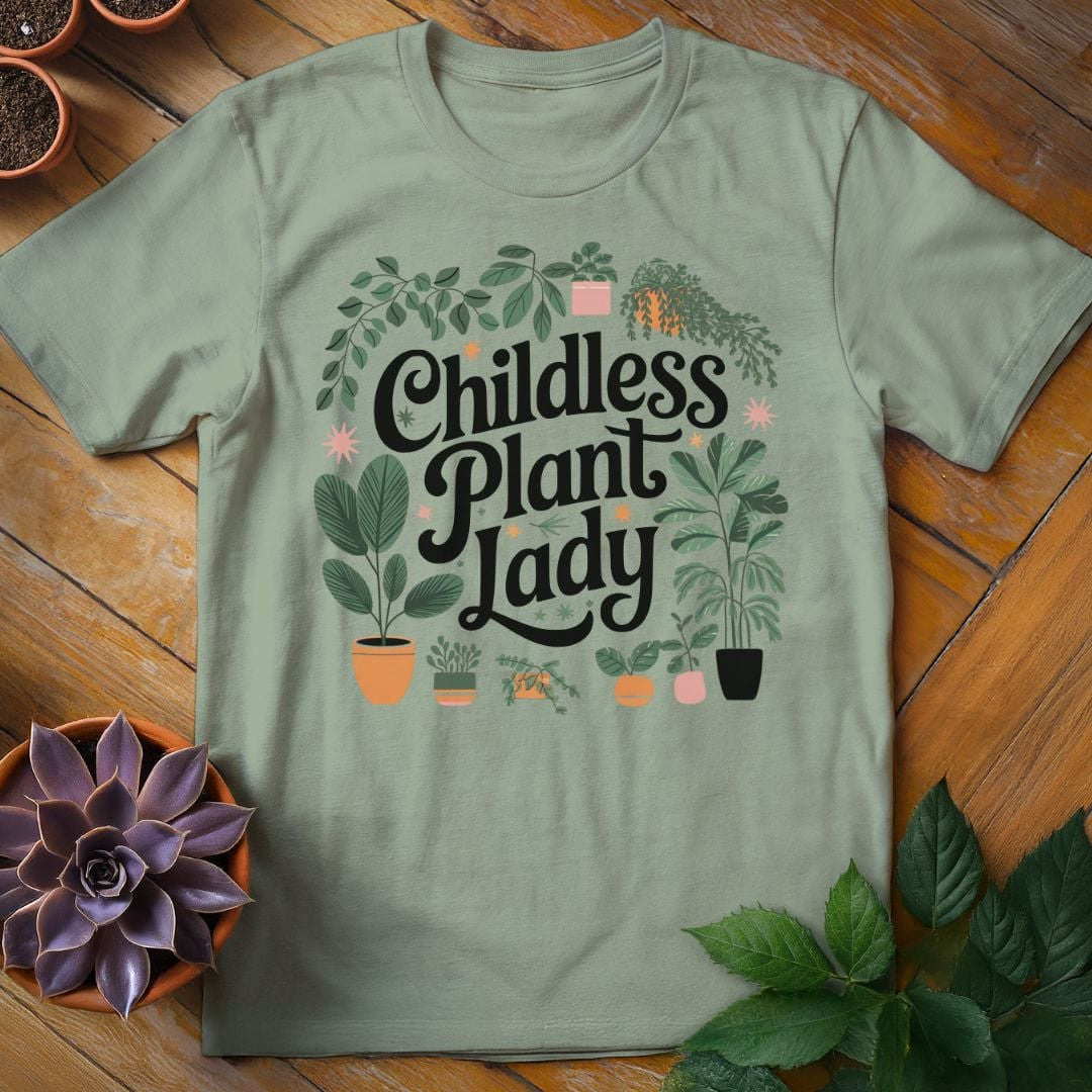 Childless Plant Lady T-Shirt - Graphic Tee - Gift for Plant Lovers