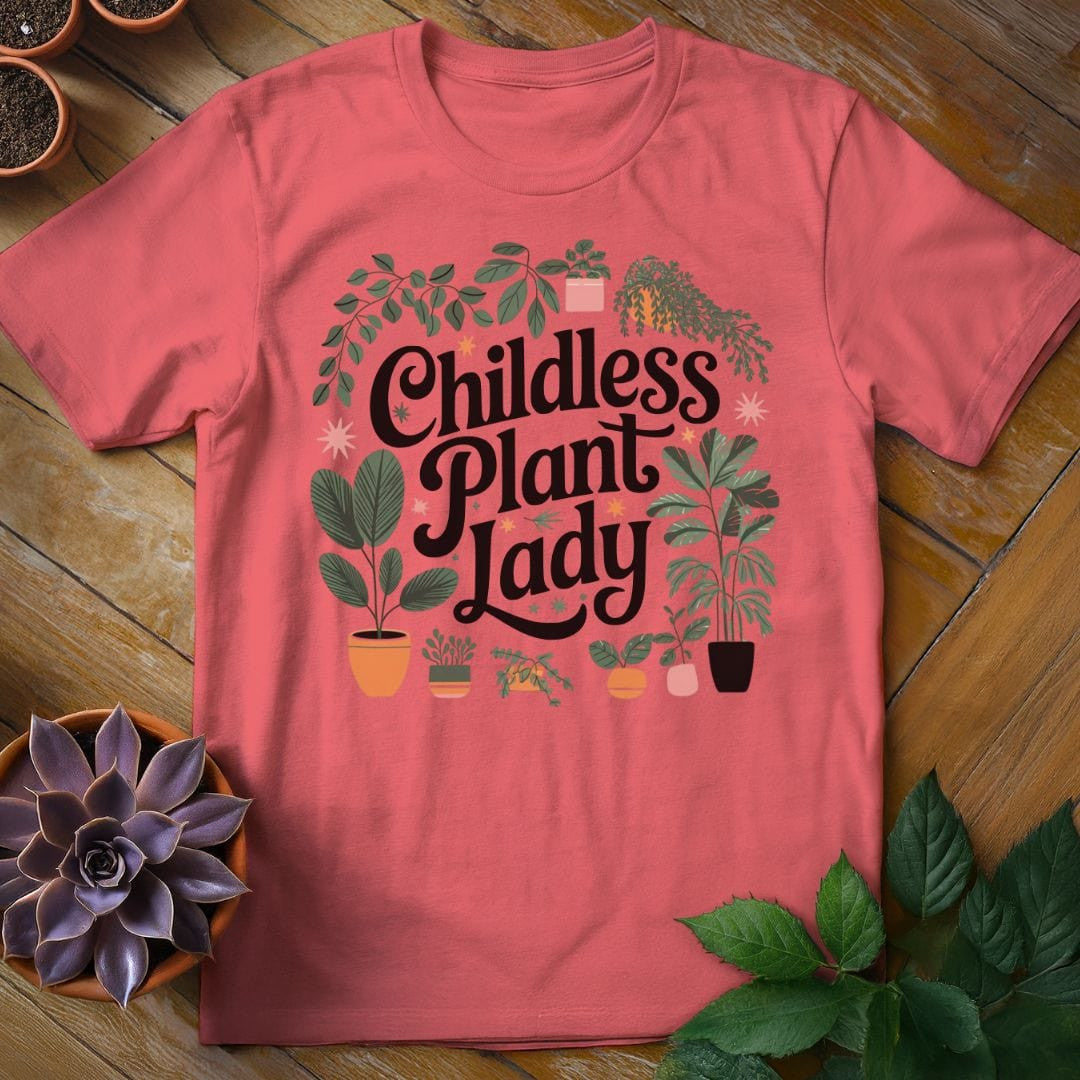 Childless Plant Lady T-Shirt - Graphic Tee - Gift for Plant Lovers