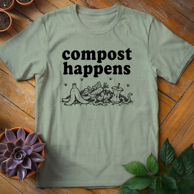Compost Happens T-Shirt Gift For Plant Lover