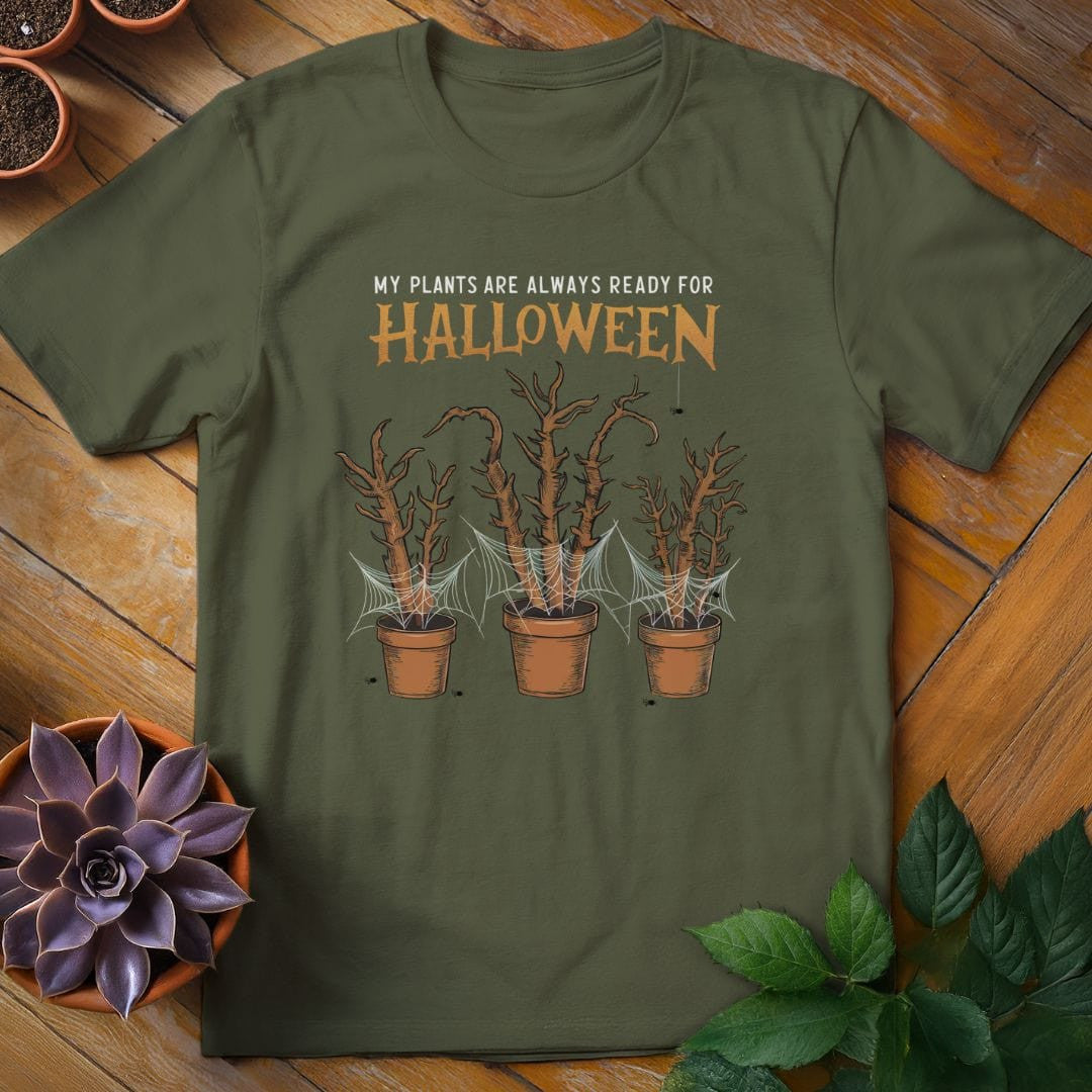 My Plants Are Always Ready for Halloween T-Shirt Gift For Plant Lover - Unisex Graphic Tee