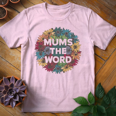 Chrysanthemums the Word T-Shirt Gift For Plant Lover - Unisex Graphic Tee