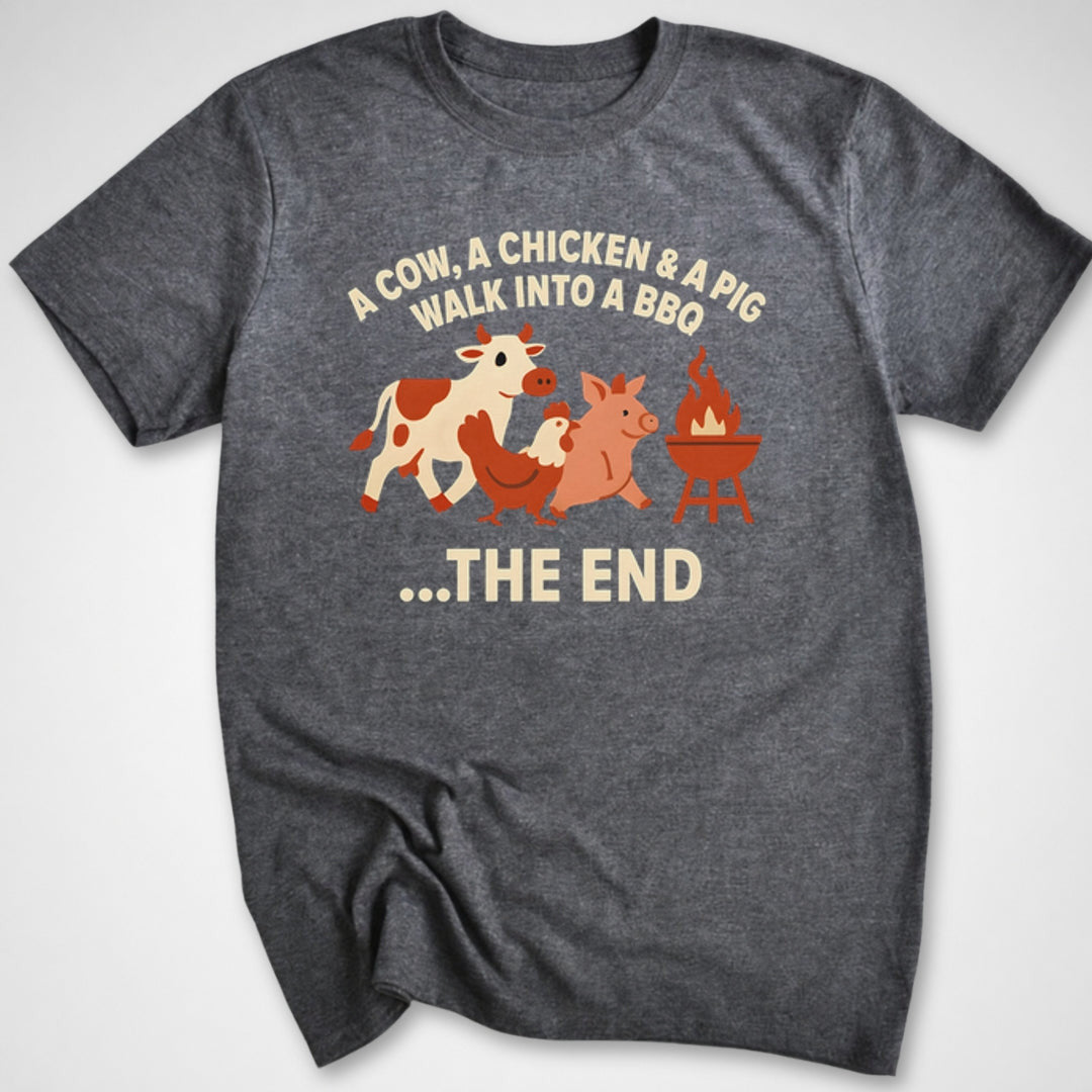 ...The End T-Shirt - Funny BBQ Graphic Tee - Gift for BBQ Lovers - Unisex