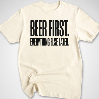 Beer First T-Shirt - Funny BBQ Graphic Tee - Gift for BBQ Lovers - Unisex