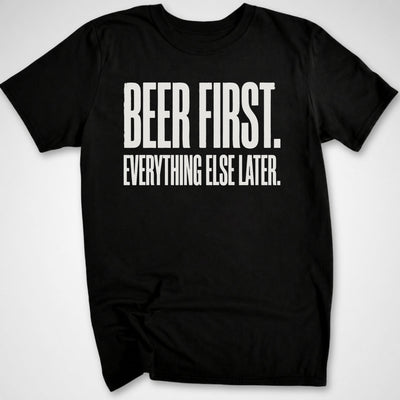 Beer First T-Shirt - Funny BBQ Graphic Tee - Gift for BBQ Lovers - Unisex