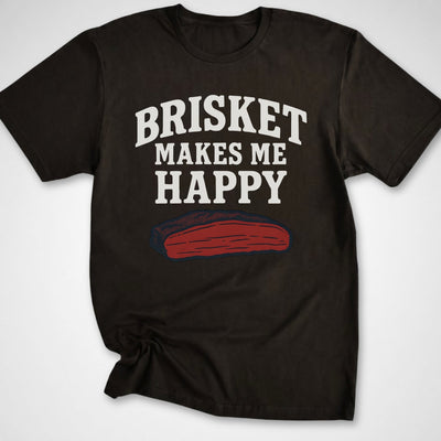 Brisket Makes Me Happy T-Shirt - Funny BBQ Graphic Tee - Gift for BBQ Lovers - Unisex