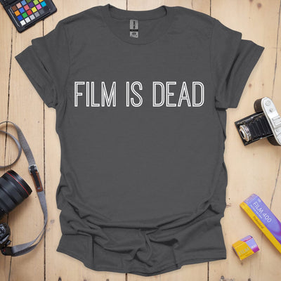 Film Is Dead T-Shirt - Photography Graphic Tee - Gift for Photographers - Unisex