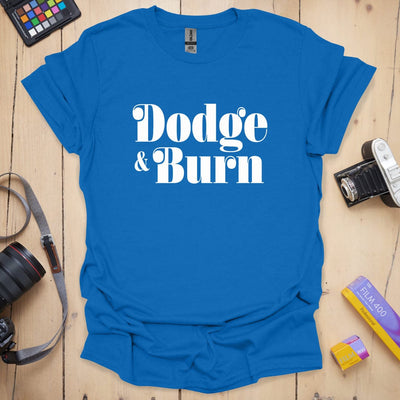 Dodge Burn T-Shirt - Photography Graphic Tee - Gift for Photographers - Unisex
