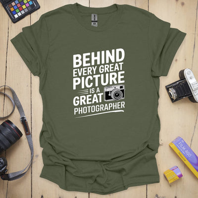 Behind Every Picture T-Shirt - Photography Graphic Tee - Gift for Photographers - Unisex