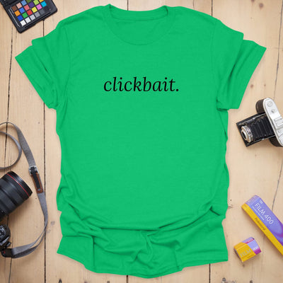 Clickbait T-Shirt - Photography Graphic Tee - Gift for Photographers - Unisex