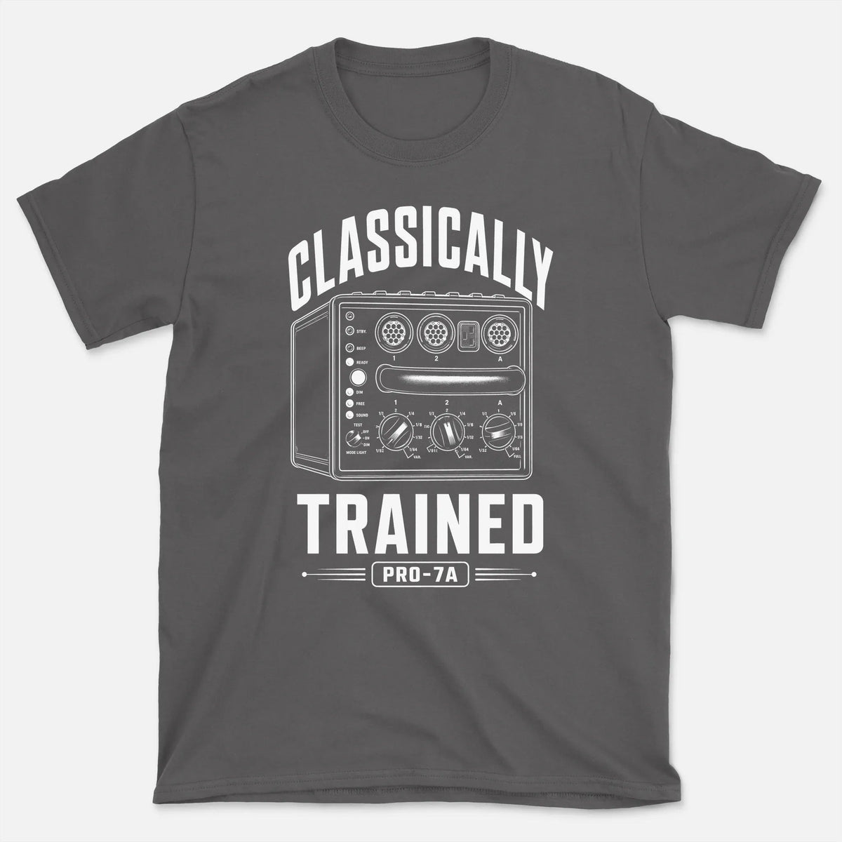 Classically Trained Pro-7A T-Shirt - Photography Graphic Tee - Gift for Photographers - Unisex