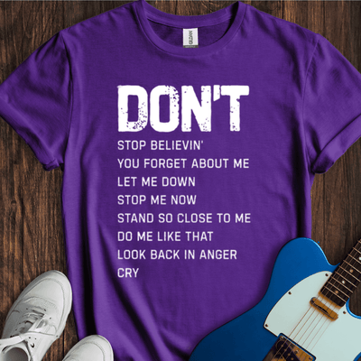 Don't T-Shirt - Music Lover Graphic Tee - Gift for Music Lovers - Unisex