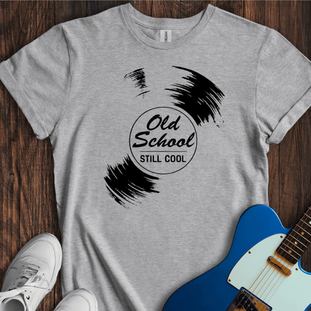Old School, Still Cool T-Shirt - Music Lover Graphic Tee - Gift for Music Lovers - Unisex