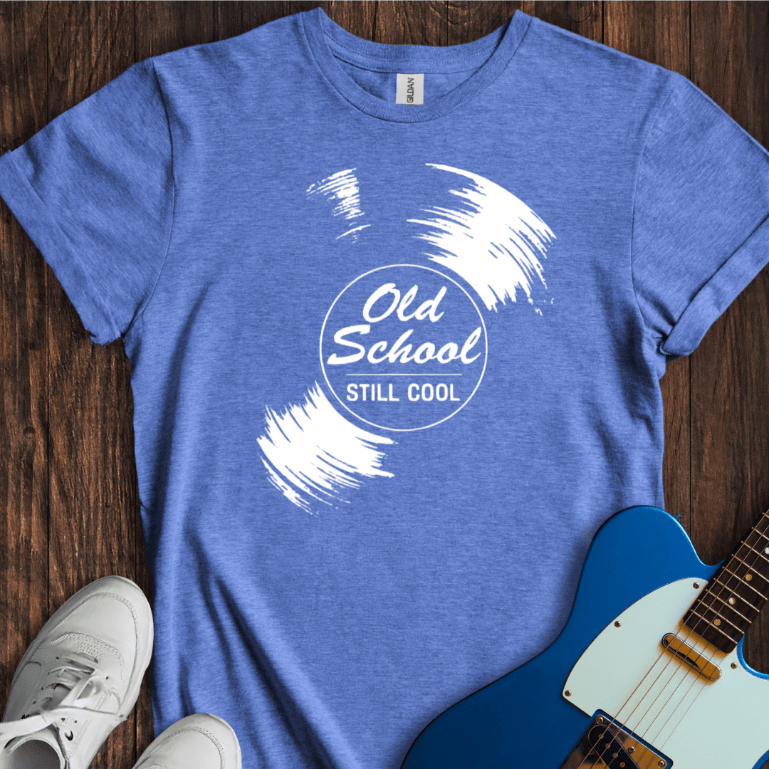 Old School, Still Cool T-Shirt - Music Lover Graphic Tee - Gift for Music Lovers - Unisex