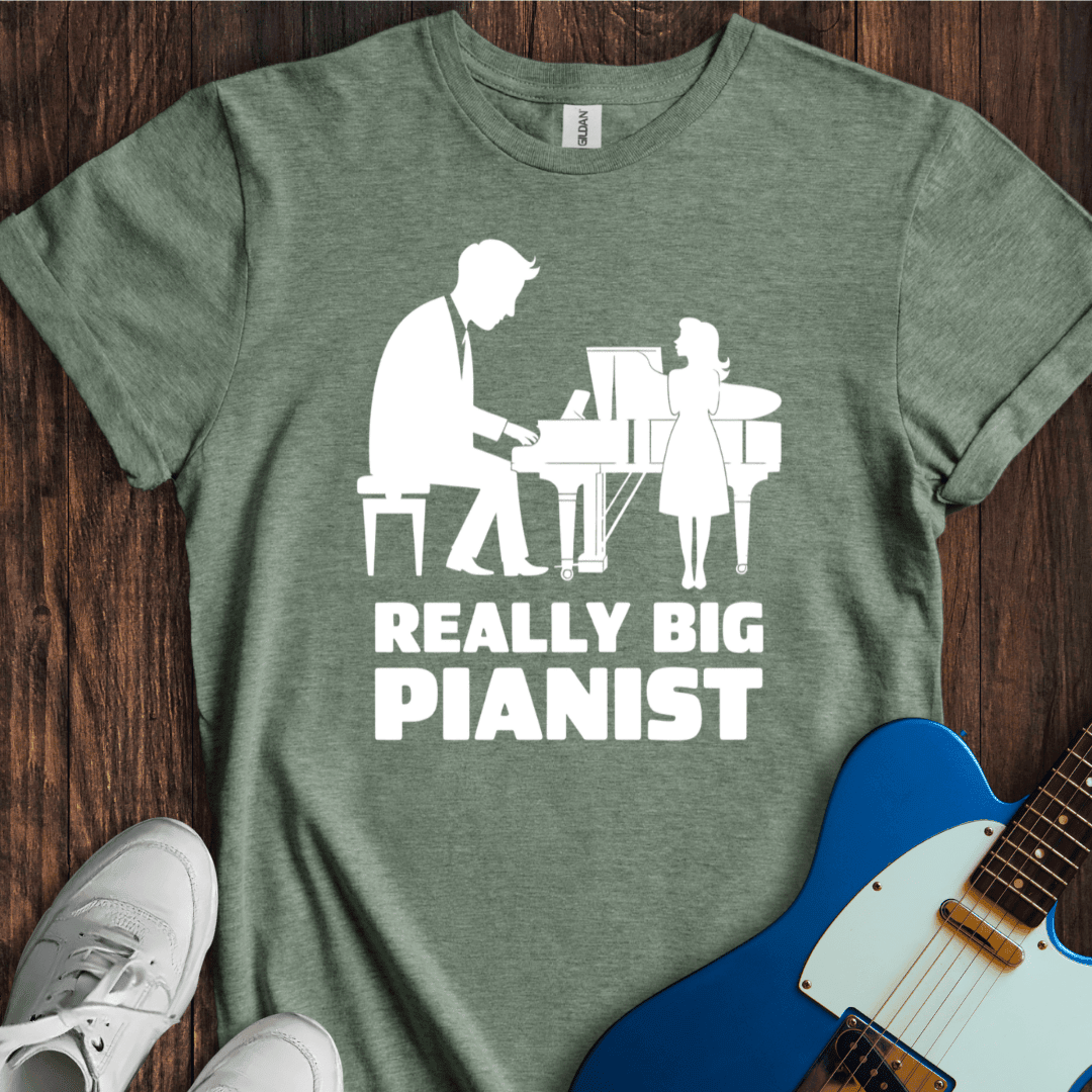 "Really Big Pianist" T-Shirt - Music Lover Graphic Tee - Gift for Music Lovers - Unisex