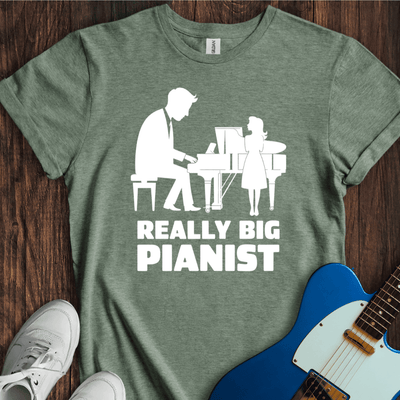 "Really Big Pianist" T-Shirt - Music Lover Graphic Tee - Gift for Music Lovers - Unisex