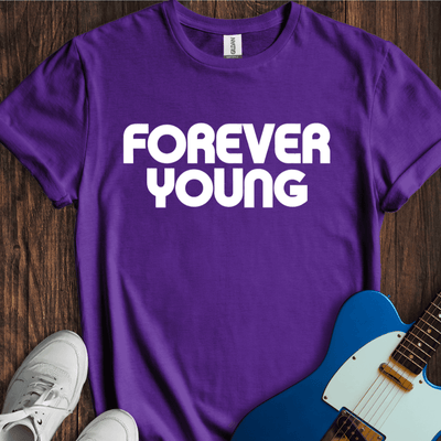 Forever Young (II) T-Shirt - Music Lover Graphic Tee - Gift for Music Lovers - Unisex
